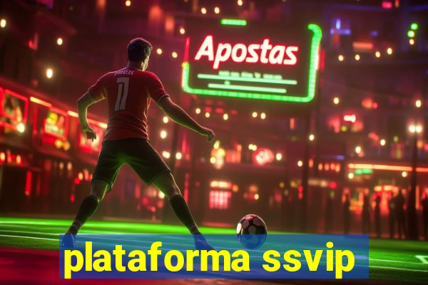 plataforma ssvip